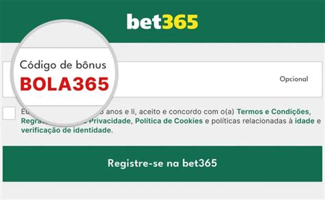 Código de bônus bet365: Aposte com BOLA365 (2024).